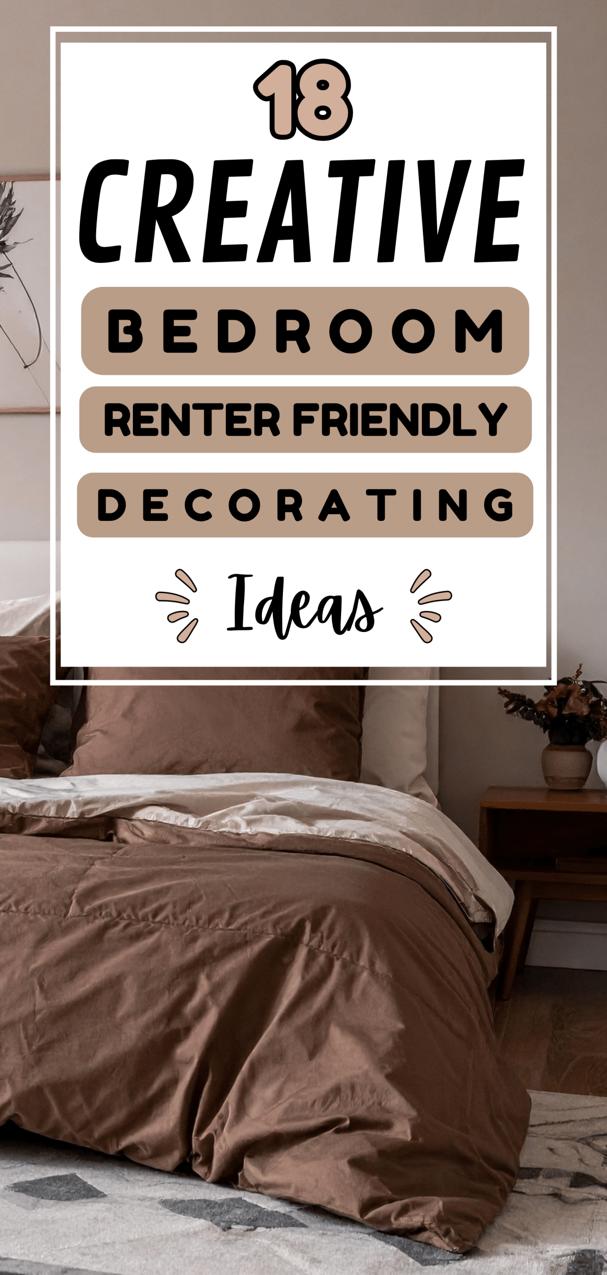 18 Creative Bedroom Renter Friendly Decorating Ideas