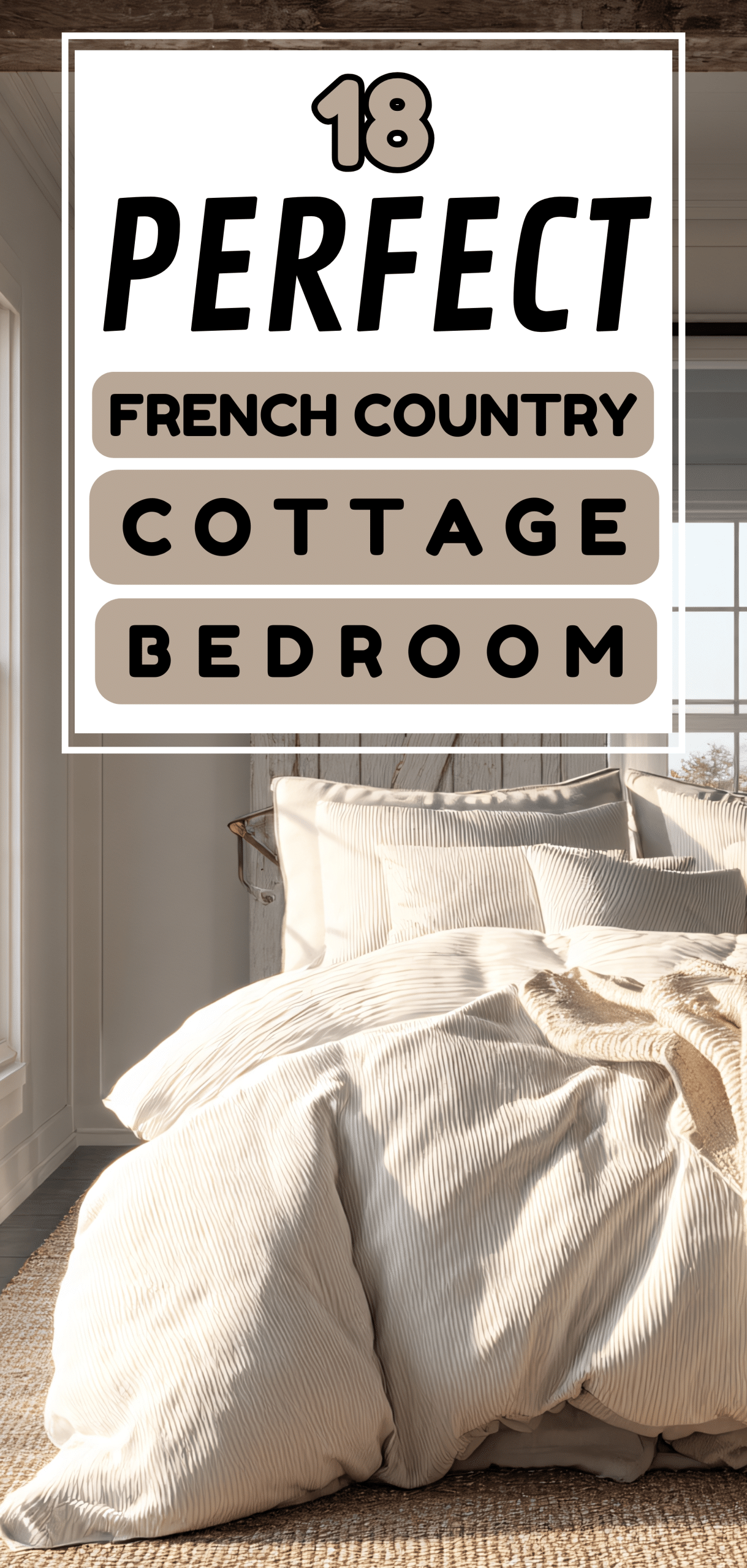 18 Perfect French Country Cottage Bedroom
