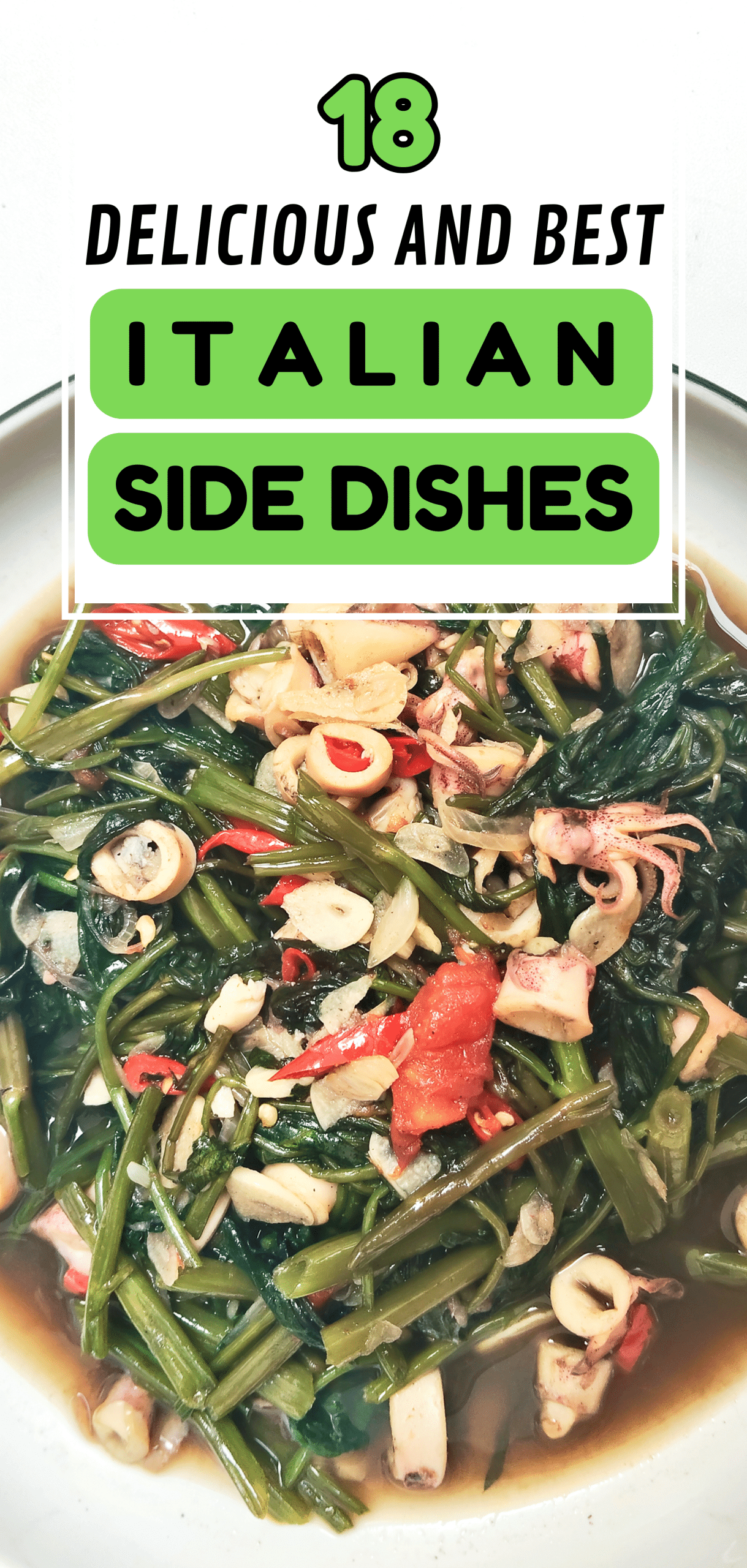 18 Delicious and Best Italian Side Dishes